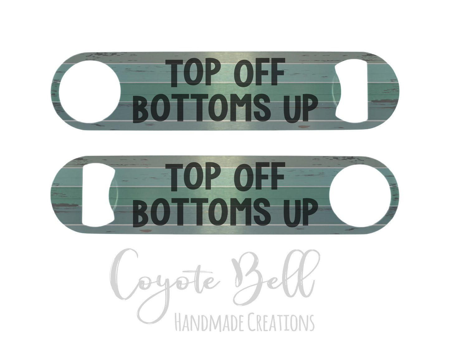 BOSS-TOP OFF BOTTOMS UP