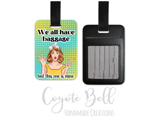 LT-WE ALL HAVE BAGGAGE