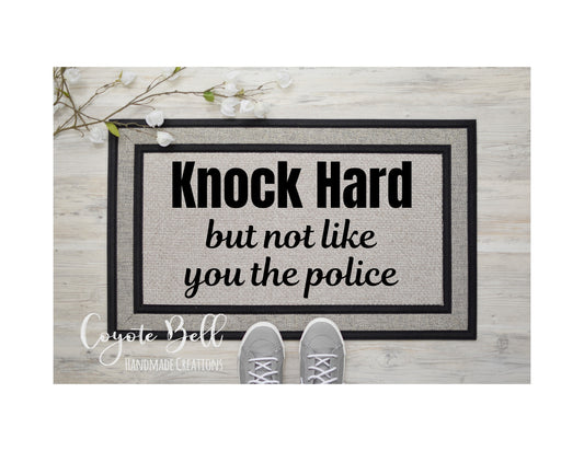 DM-KNOCK HARD BUT NOT LIKE YOU THE POLICE